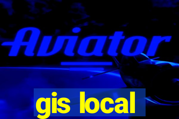 gis local